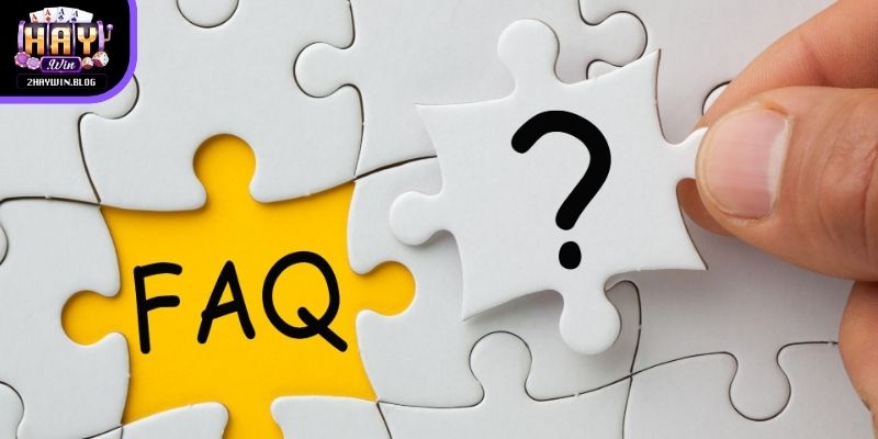 Câu hỏi thường gặp Haywin phù hợp với cả người mới lẫn cao thủ