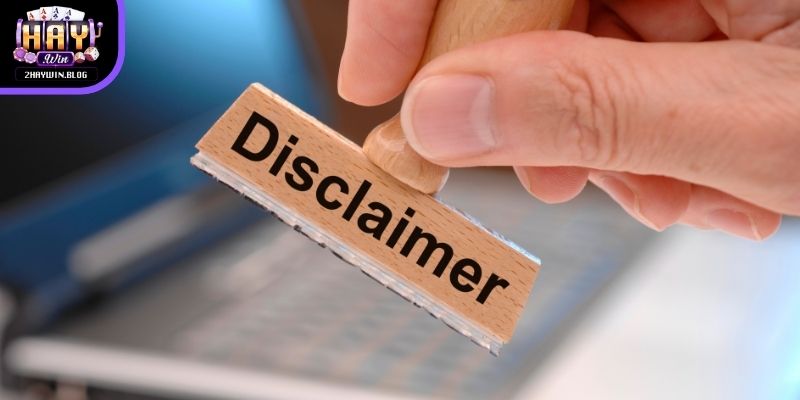 Miễn trừ trách nhiệm Haywin về bảo mật thông tin tài khoản